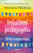Intuitivní pedagogika: Rozhovory s Iris