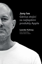 Jony Ive: Génius stojící za nejlepšími produkty Apple