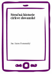 Stručná historie církve slovanské
