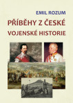 Příběhy z české vojenské historie